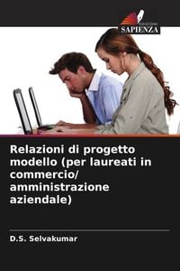 Produktbild: Relazioni di progetto modello (per laureati in commercio/ amministrazione aziendale)