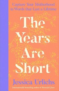 Produktbild: The Years Are Short