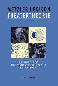 Bild vom Artikel Metzler Lexikon Theatertheorie vom Autor Erika Fischer-Lichte