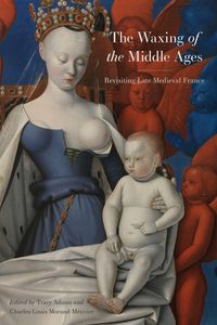 Produktbild: The Waxing of the Middle Ages