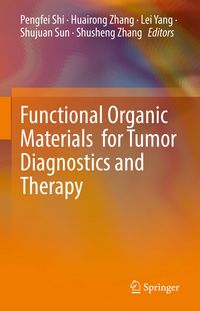 Produktbild: Functional Organic Materials for Tumor Diagnostics and Therapy