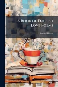 Produktbild: A Book of English Love Poems