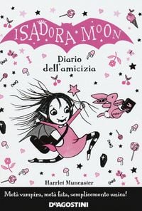 Produktbild: Il diario dell'amicizia. Isadora Moon