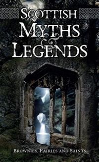 Produktbild: Scottish Myths and Legends