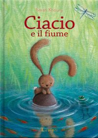 Produktbild: Ciacio e il fiume