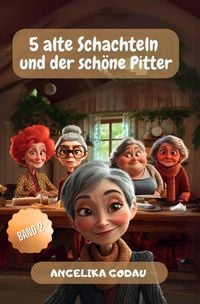 Produktbild: 5 alte Schachteln / 5 alte Schachteln und der sch&ouml;ne Pitter