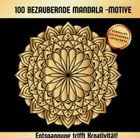Produktbild: Mandala Malbuch f&uuml;r Erwachsene - 100 kunstvolle Motive f&uuml;r Erwachsene