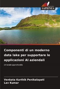 Produktbild: Componenti di un moderno data lake per supportare le applicazioni AI aziendali