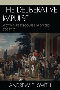 Produktbild: The Deliberative Impulse