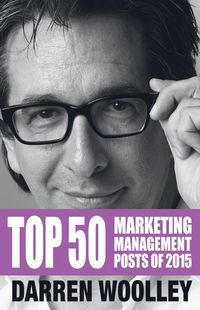 Produktbild: Top 50 Marketing Management Posts of 2015