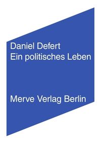 Bild vom Artikel Ein politisches Leben vom Autor Daniel Defert