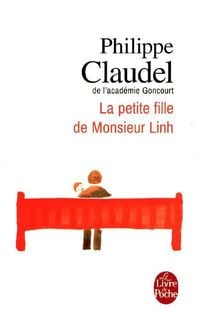 Bild vom Artikel La petite fille de Monsieur Linh vom Autor Philippe Claudel
