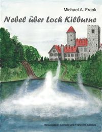 Produktbild: Nebel &uuml;ber Loch Kilburne