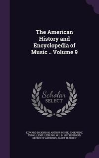 Produktbild: The American History and Encyclopedia of Music .. Volume 9
