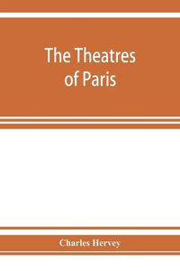 Produktbild: The theatres of Paris