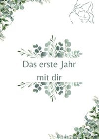 Produktbild: Das erste Jahr mit dir