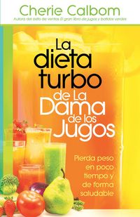 Produktbild: La dieta turbo de La Dama de los jugos