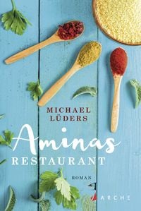 Bild vom Artikel Aminas Restaurant vom Autor Michael Lüders