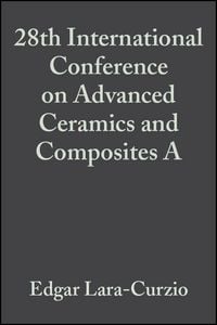Produktbild: 28th International Conference on Advanced Ceramics and Composites A, Volume 25, Issue 3