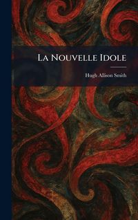 Produktbild: La Nouvelle Idole