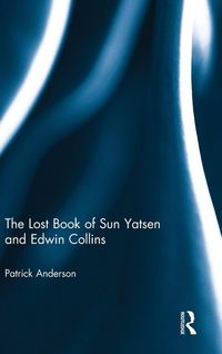 Produktbild: The Lost Book of Sun Yatsen and Edwin Collins