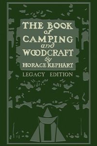 Produktbild: The Book Of Camping And Woodcraft (Legacy Edition)