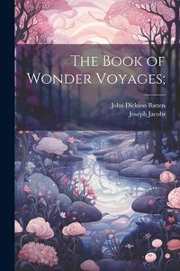 Produktbild: The Book of Wonder Voyages;