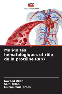 Produktbild: Malignit&eacute;s h&eacute;matologiques et r&ocirc;le de la prot&eacute;ine Rab7