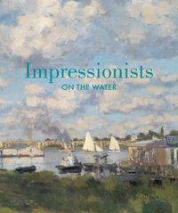 Produktbild: Charles, D: Impressionists on the Water