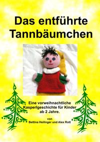 Produktbild: Das entf&uuml;hrte Tannenb&auml;umchen