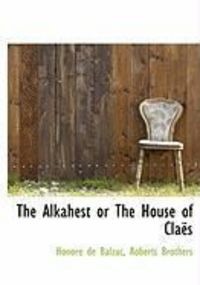 Produktbild: The Alkahest or the House of Cla?'s