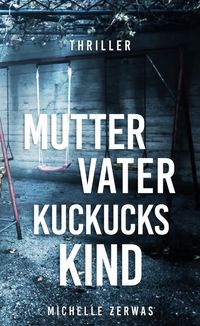 Produktbild: Mutter, Vater, Kuckuckskind