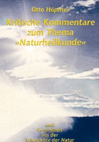 Produktbild: Kritische Kommentare zum Thema "Naturheilkunde"