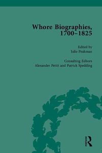 Produktbild: Pettit, A: Whore Biographies, 1700-1825