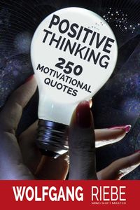 Produktbild: Positive Thinking: 250 Motivational Quotes