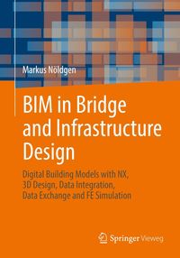 Produktbild: BIM in Bridge and Infrastructure Design