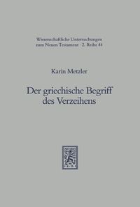 Produktbild: Der griechische Begriff des Verzeihens