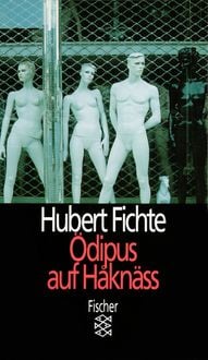 Bild vom Artikel Ödipus auf Håknäss vom Autor Hubert Fichte