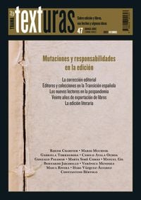 Produktbild: Texturas 47: Mutaciones y responsabilidades en la edici&oacute;n