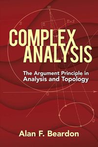 Produktbild: Complex Analysis: The Argument Principle in Analysis and Topology