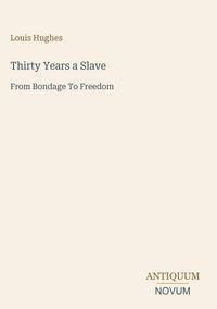 Produktbild: Thirty Years a Slave