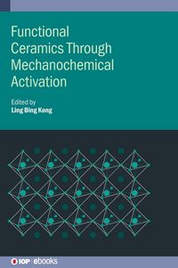 Produktbild: Functional Ceramics Through Mechanochemical Activation
