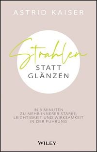 Produktbild: Strahlen statt Gl&auml;nzen