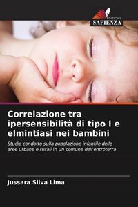 Produktbild: Correlazione tra ipersensibilit&agrave; di tipo I e elmintiasi nei bambini