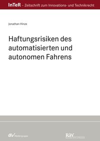 Bild vom Artikel Haftungsrisiken des automatisierten und autonomen Fahrens vom Autor Jonathan Hinze