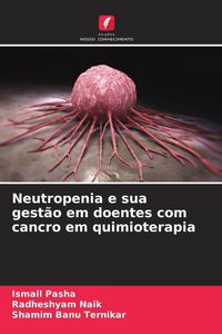 Produktbild: Neutropenia e sua gest&atilde;o em doentes com cancro em quimioterapia