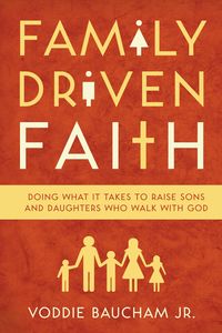 Produktbild: Family Driven Faith (Paperback Edition with Study Questions )