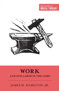 Produktbild: Work and Our Labor in the Lord