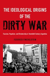 Produktbild: The Ideological Origins of the Dirty War