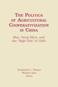 Produktbild: The Politics of Agricultural Cooperativization in China